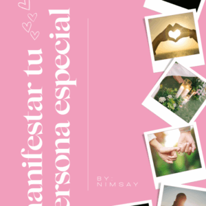 Taller: Manifestar tu Persona Especial