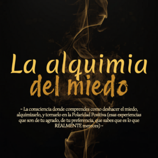 La alquimia del miedo